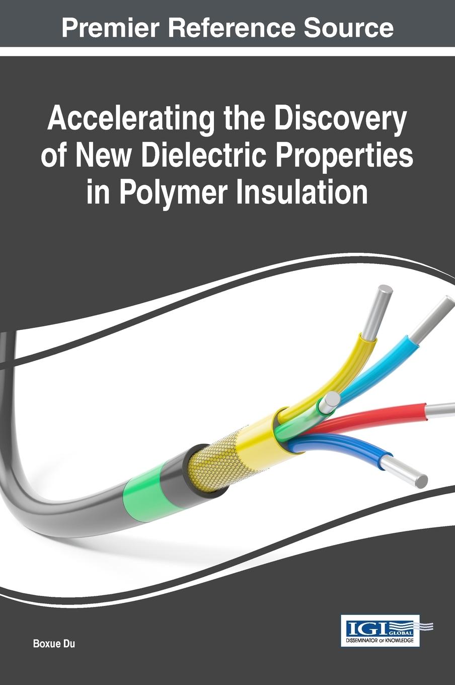 Vorderes Coverbild Accelerating the Discovery of New Dielectric Properties in Polymer Insulation