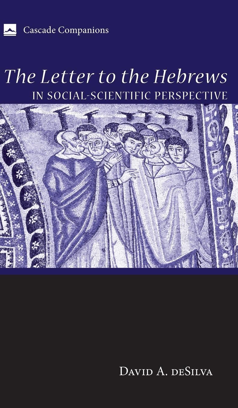 Vorderes Coverbild The Letter to the Hebrews in Social-Scientific Perspective
