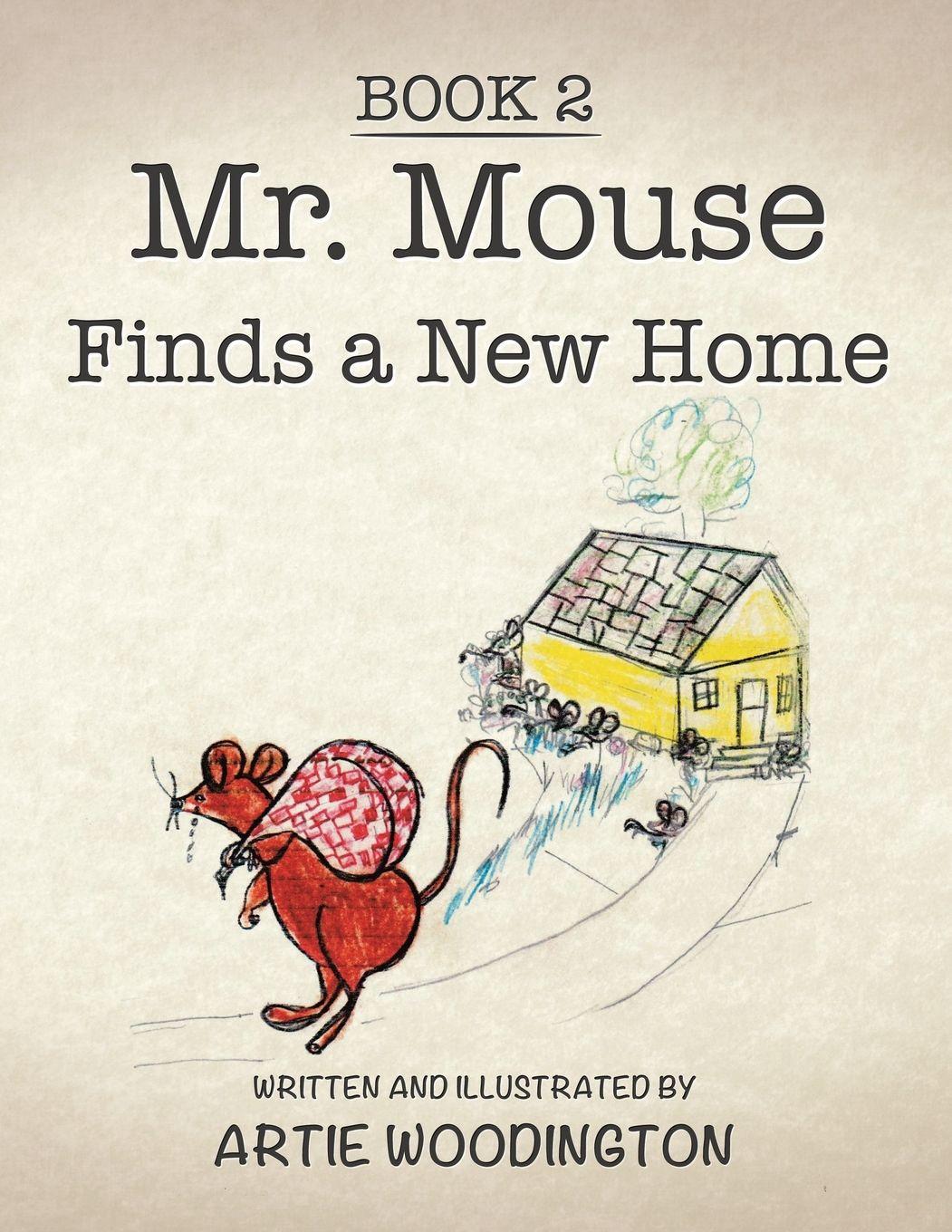 Vorderes Coverbild Mr. Mouse Finds a New Home