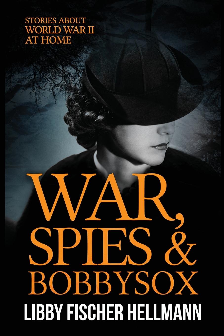 Vorderes Coverbild War, Spies, and Bobby Sox
