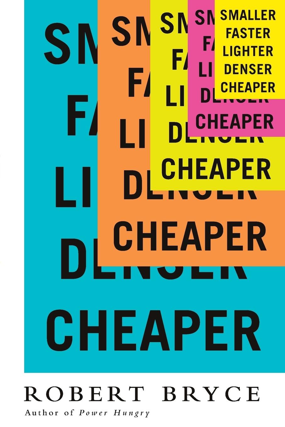 Vorderes Coverbild Smaller Faster Lighter Denser Cheaper