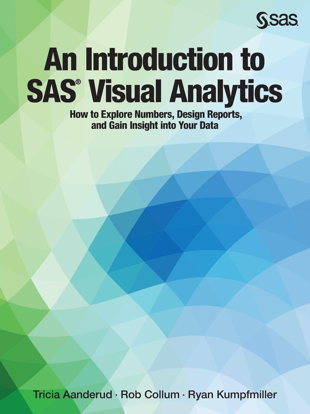 Vorderes Coverbild An Introduction to SAS Visual Analytics