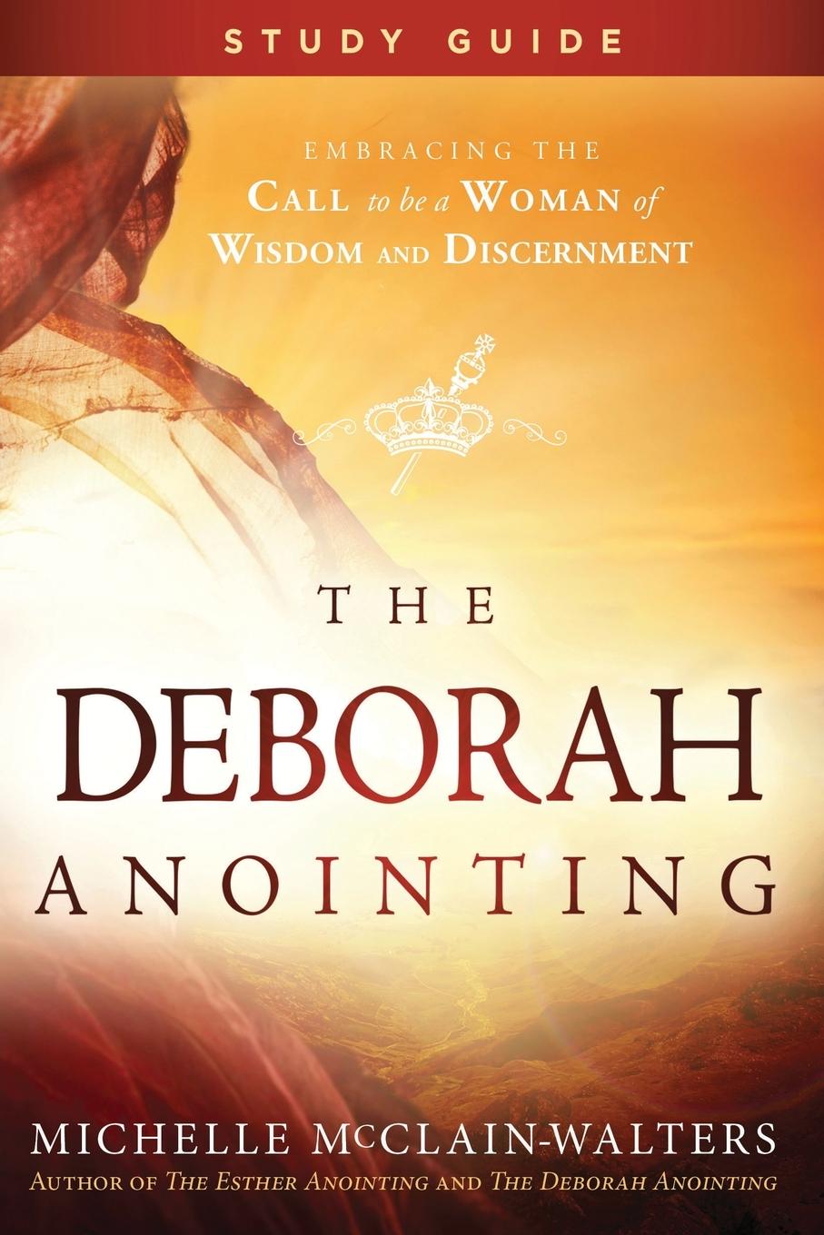 Vorderes Coverbild The Deborah Anointing Study Guide