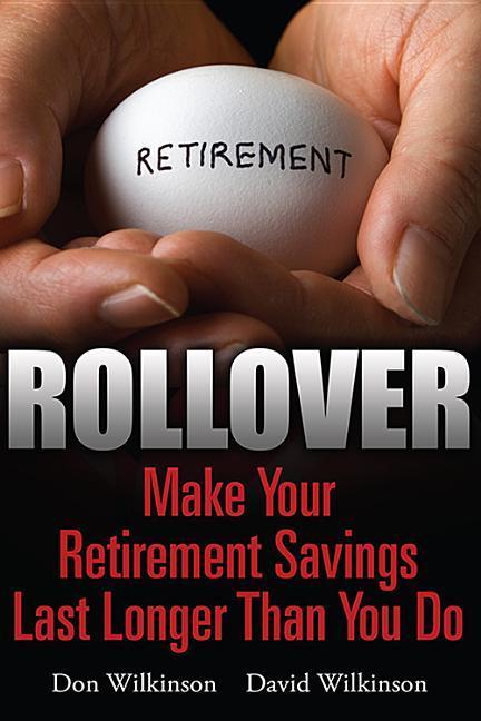 Vorderes Coverbild Rollover: Make Your Retirement Savings Last Longer Than You Do