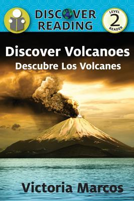 Vorderes Coverbild Discover Volcanoes/ Descubre Los Volcanes