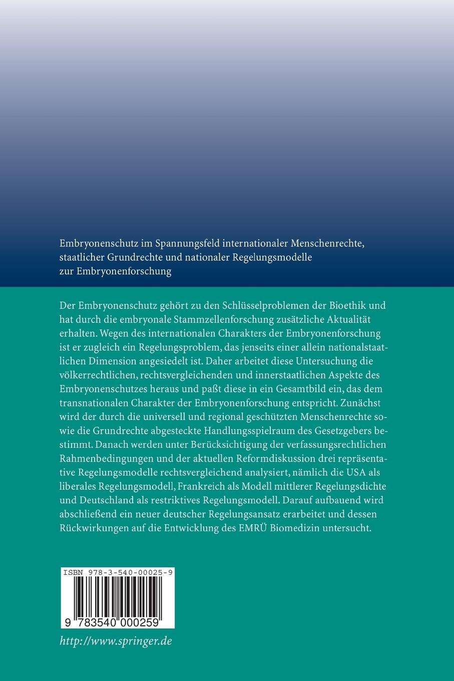 Rückseitencover Embryonenschutz im Spannungsfeld internationaler Menschenrechte, staatlicher Grundrechte und nationaler Regelungsmodelle zur Embryonenforschung