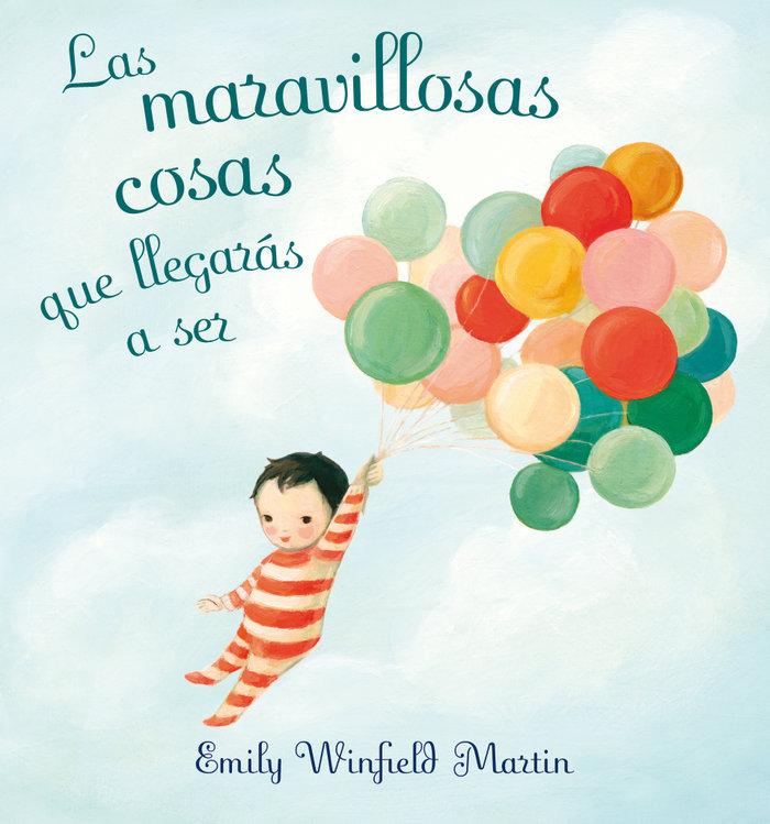Vorderes Coverbild Las maravillosas cosas que llegarás a ser