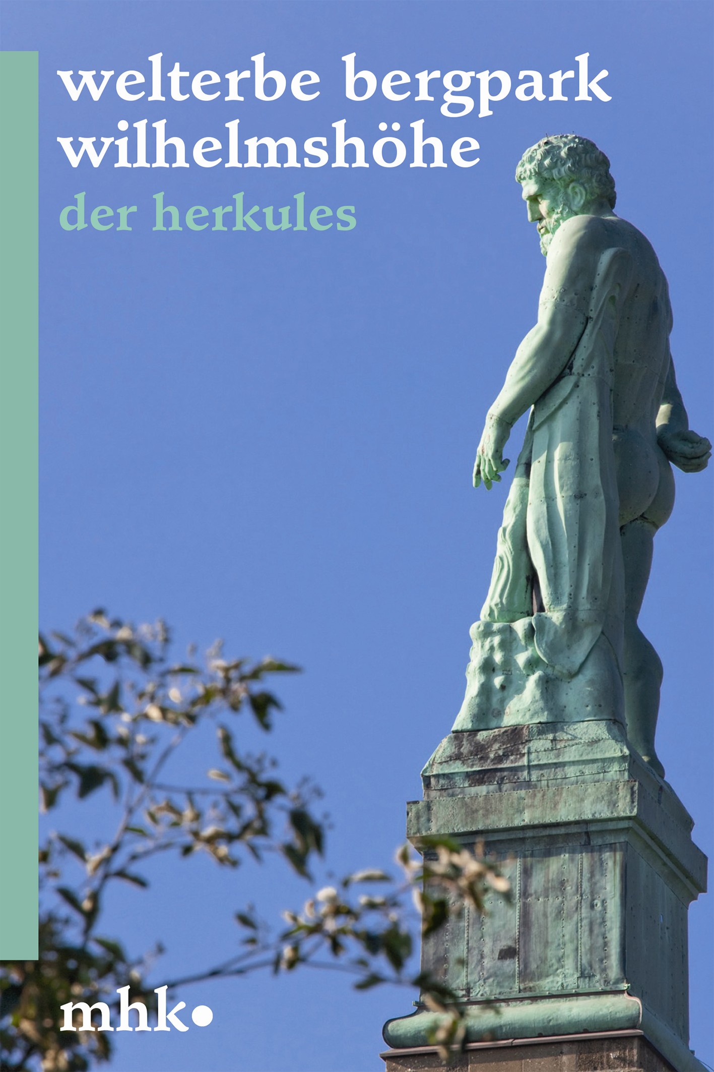 Vorderes Coverbild Welterbe Bergpark Wilhelmshöhe