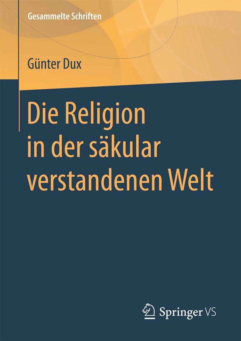 Vorderes Coverbild Die Religion in der säkular verstandenen Welt