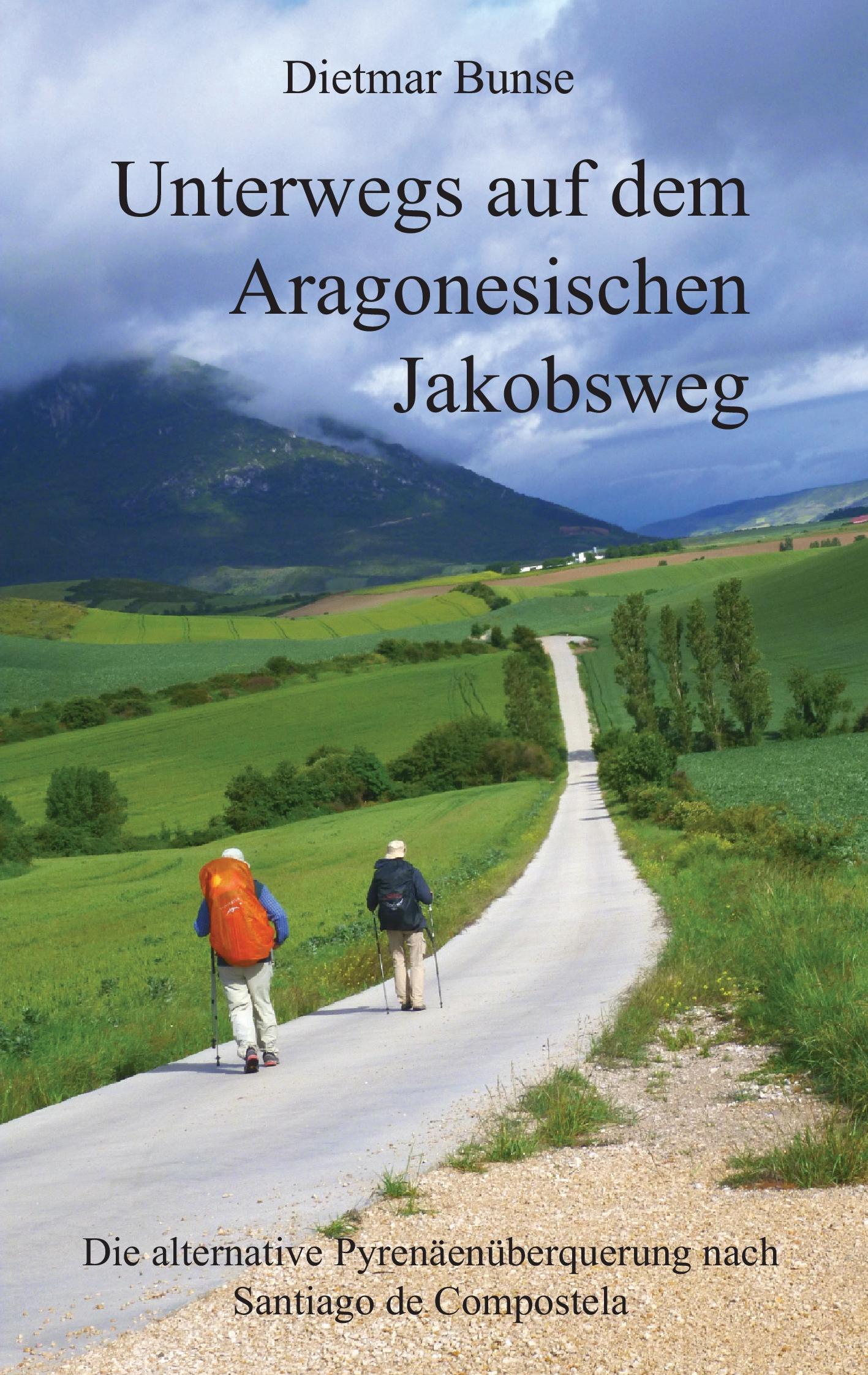 Vorderes Coverbild Unterwegs auf dem Aragonesischen Jakobsweg