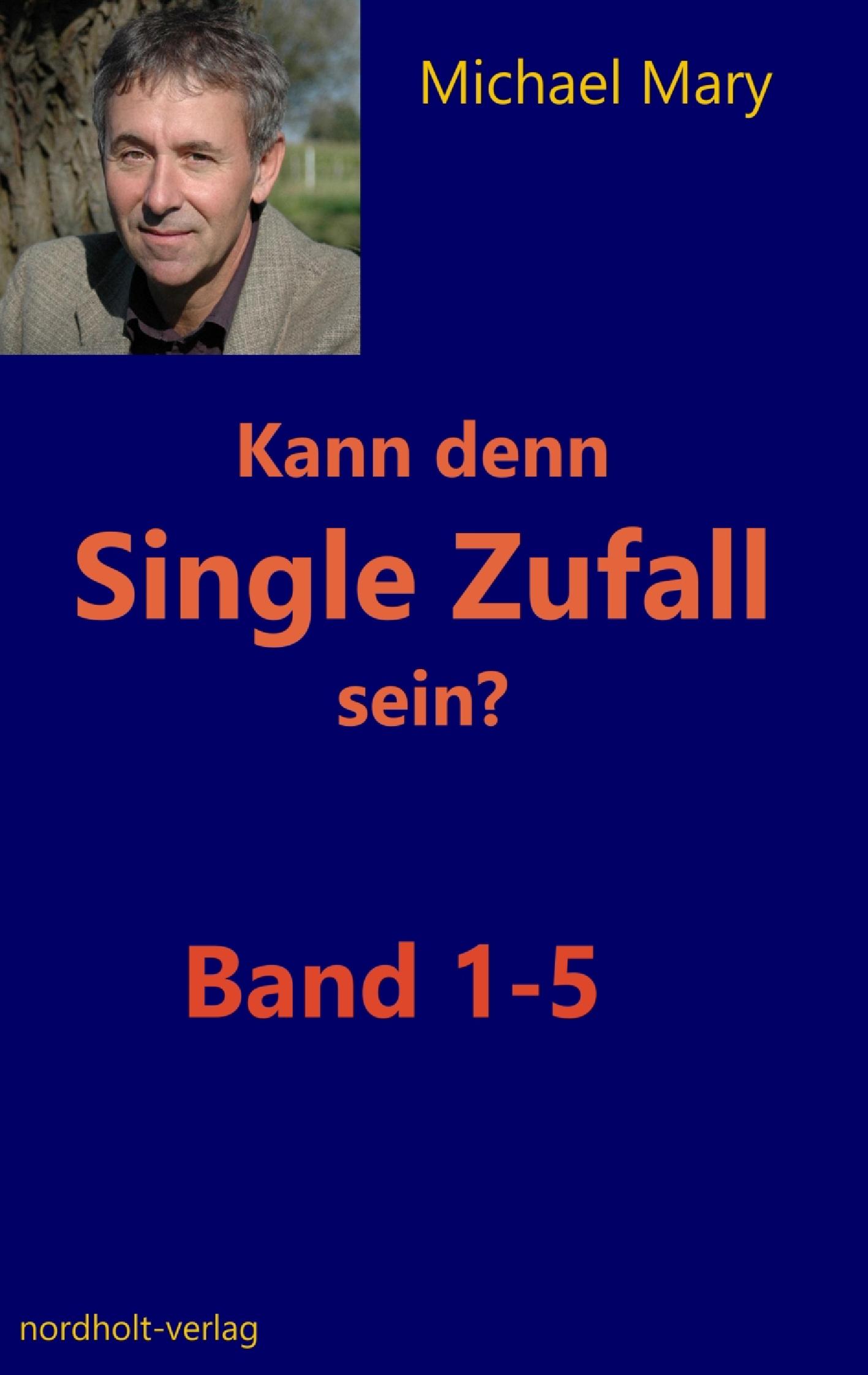 Vorderes Coverbild Kann denn Single Zufall sein?