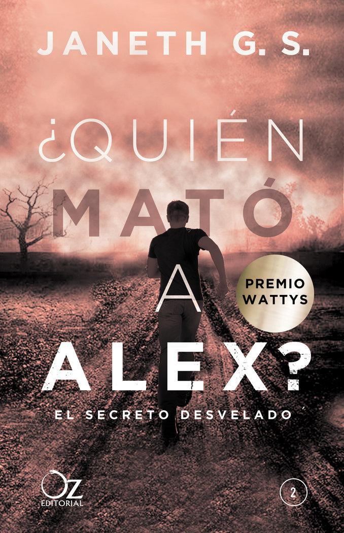 Vorderes Coverbild Quien Mato a Alex? El Secreto Desvelado -Z
