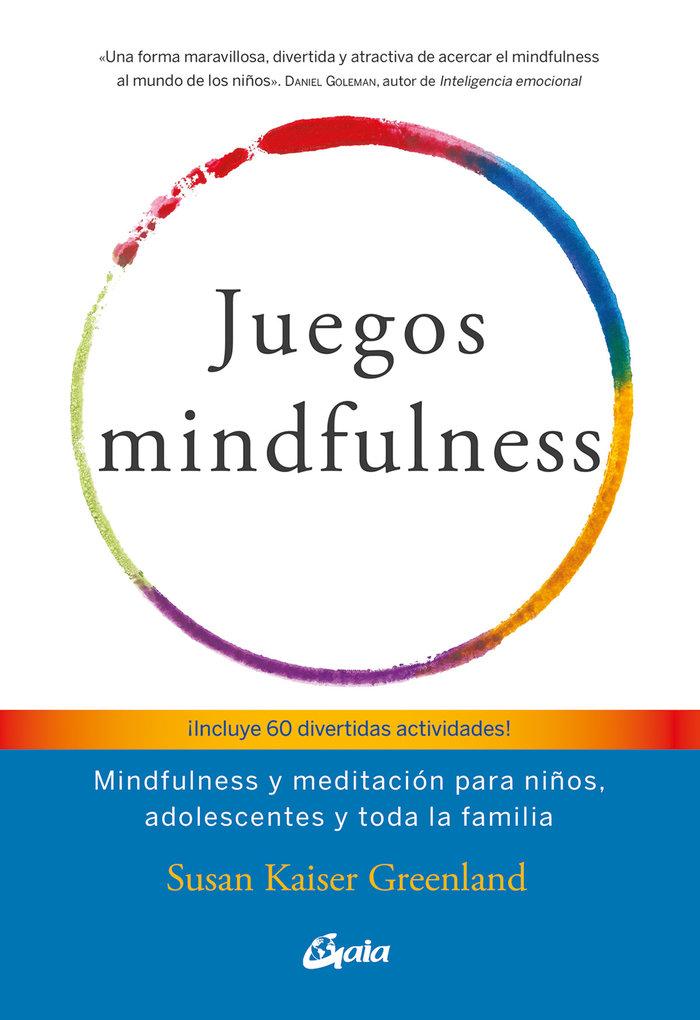 Vorderes Coverbild Juegos mindfulness : mindfulness y meditación para niños, adolescentes y toda la familia