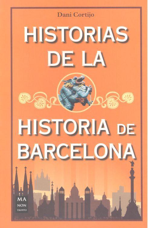 Vorderes Coverbild Historias de la historia de Barcelona