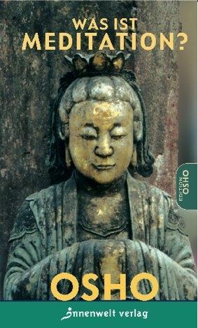 Vorderes Coverbild Was ist Meditation?