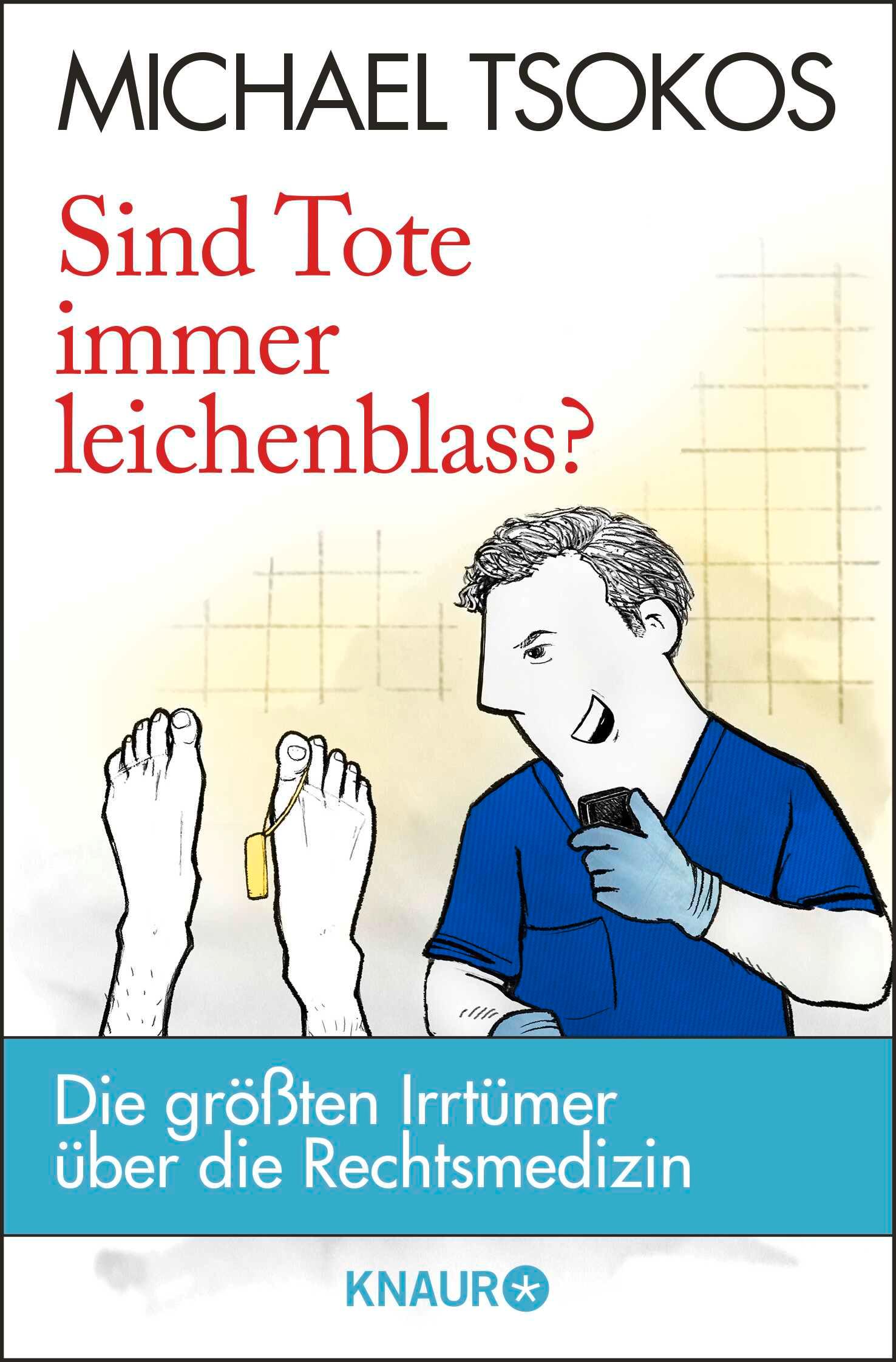 Vorderes Coverbild Sind Tote immer leichenblass?