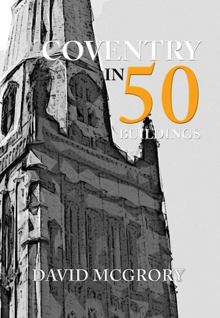 Vorderes Coverbild Coventry in 50 Buildings