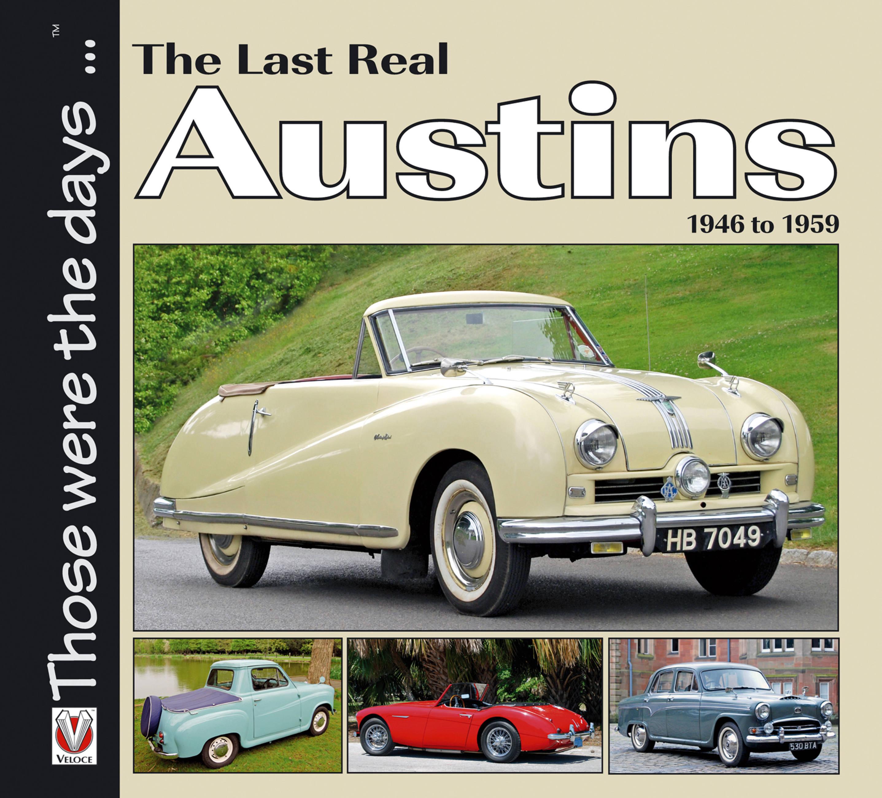 Vorderes Coverbild The Last Real Austins - 1946-1959