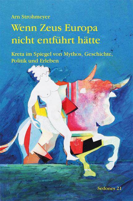 Vorderes Coverbild Wenn Zeus Europa nicht entführt hätte