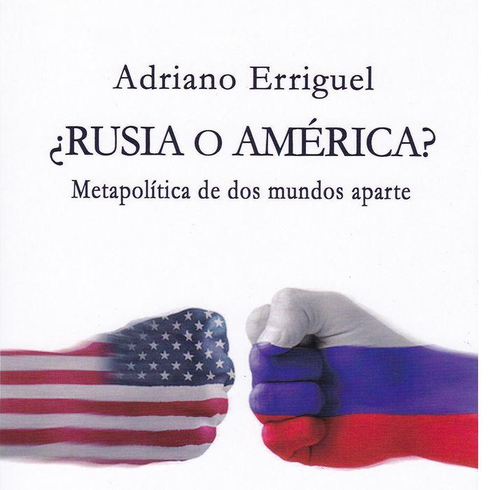 Vorderes Coverbild ¿Rusia o América? : metapolítica de dos mundos aparte