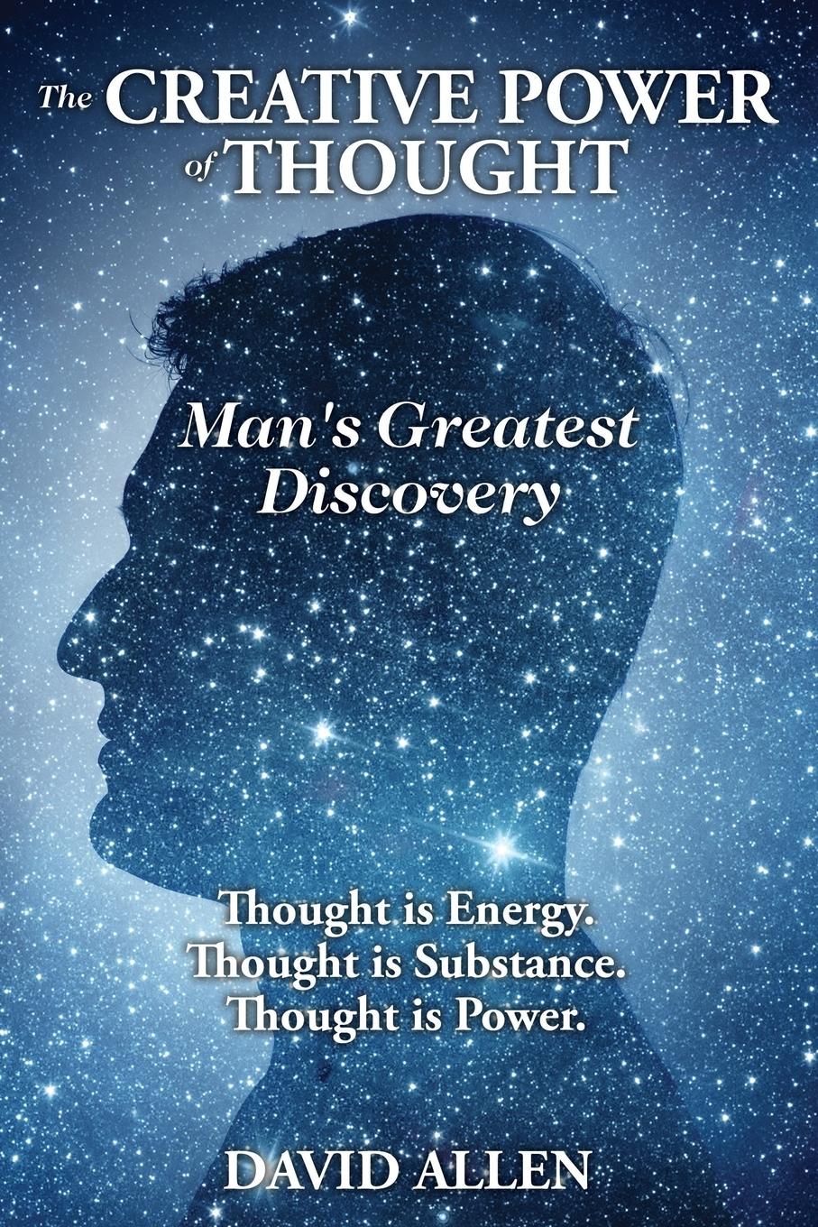 Vorderes Coverbild The Creative Power of Thought, Man's Greatest Discovery