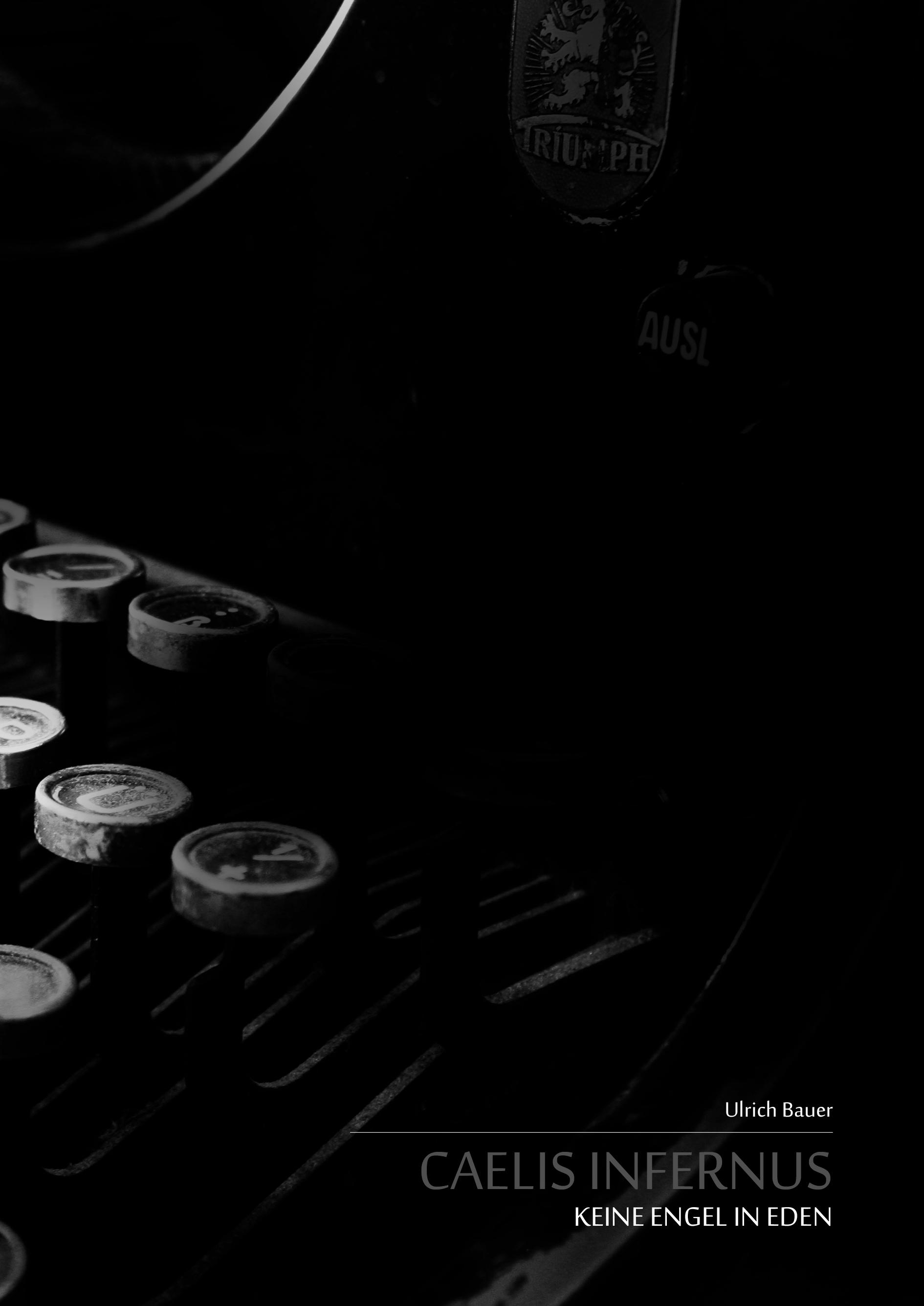 Vorderes Coverbild Caelis Infernus - Keine Engel in Eden