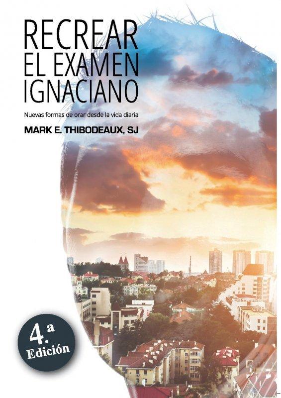 Vorderes Coverbild RECREAR EL EXAMEN IGNACIANO