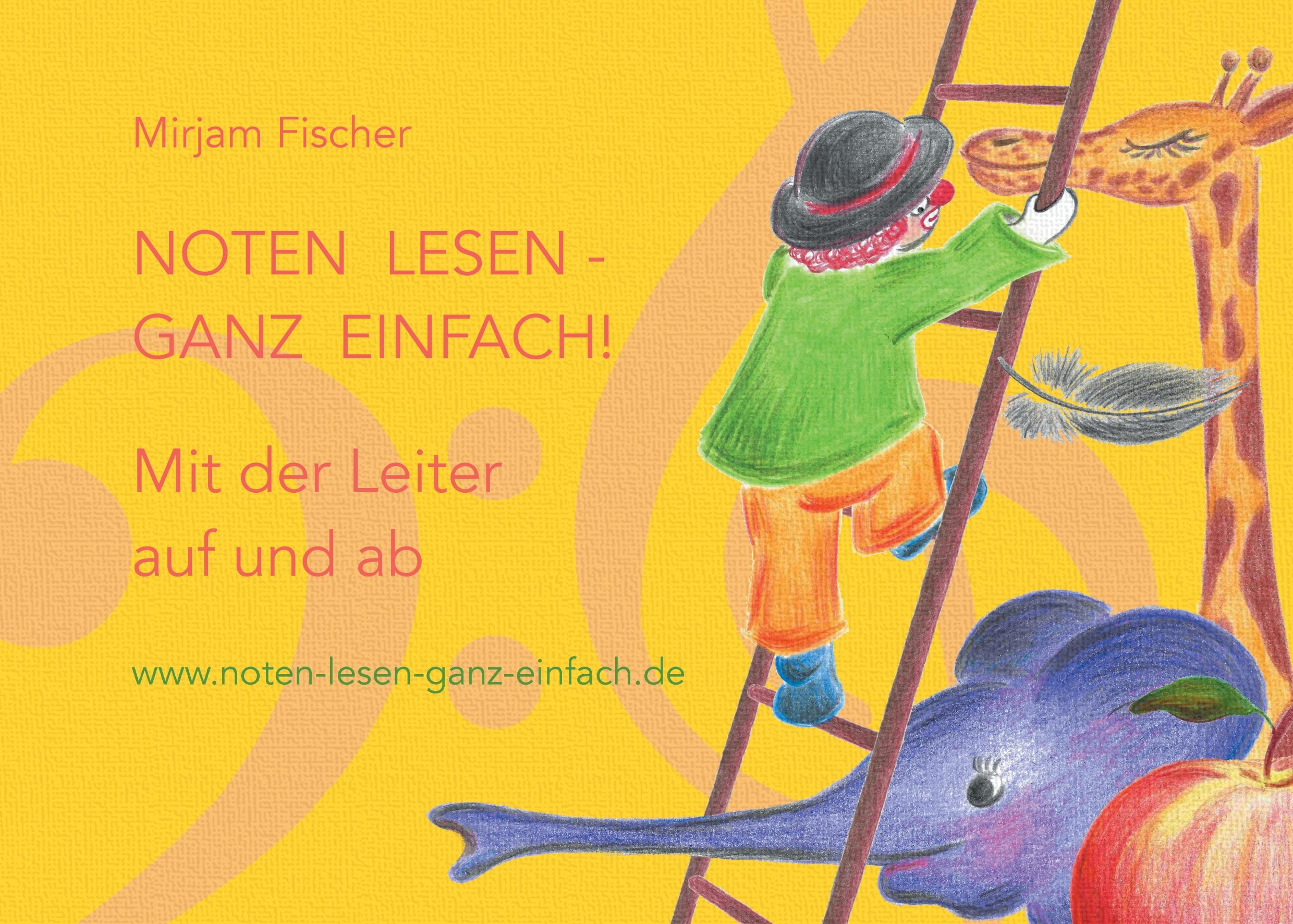 Vorderes Coverbild Noten lesen - ganz einfach! Mit der Leiter auf und ab