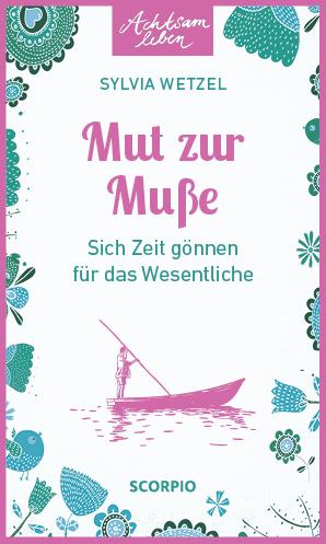 Vorderes Coverbild Mut zur Muße