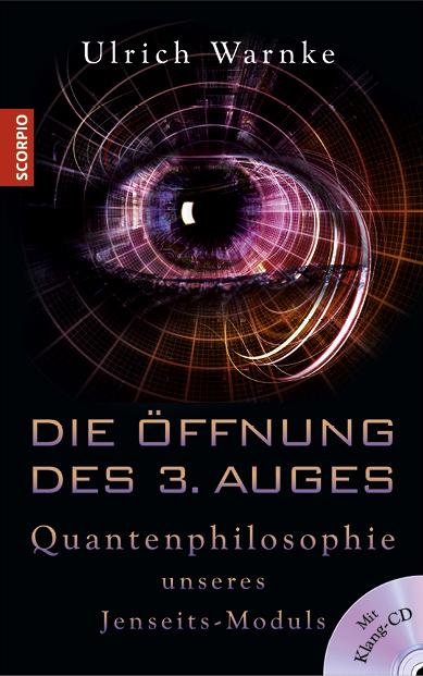 Vorderes Coverbild Die Öffnung des 3. Auges