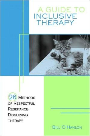 Vorderes Coverbild A Guide to Inclusive Therapy: 26 Methods of Respectful, Resistance-Dissolving Therapy