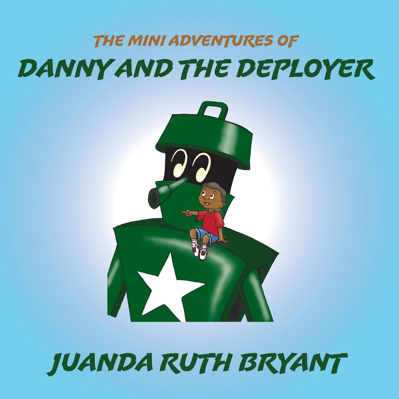 Vorderes Coverbild The Mini Adventures of Danny and the Deployer