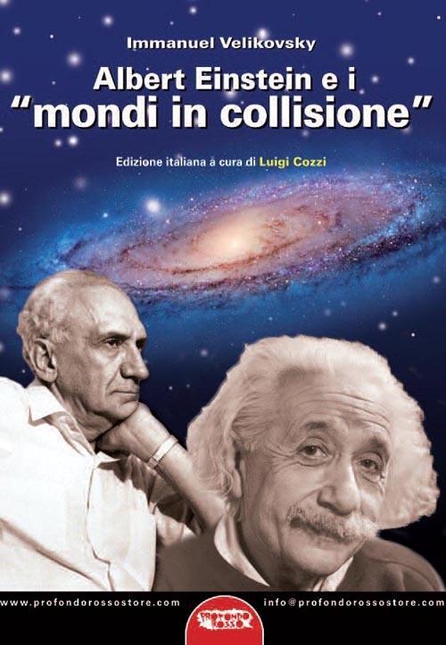 Vorderes Coverbild Albert Einstein e i 'mondi in collisione'