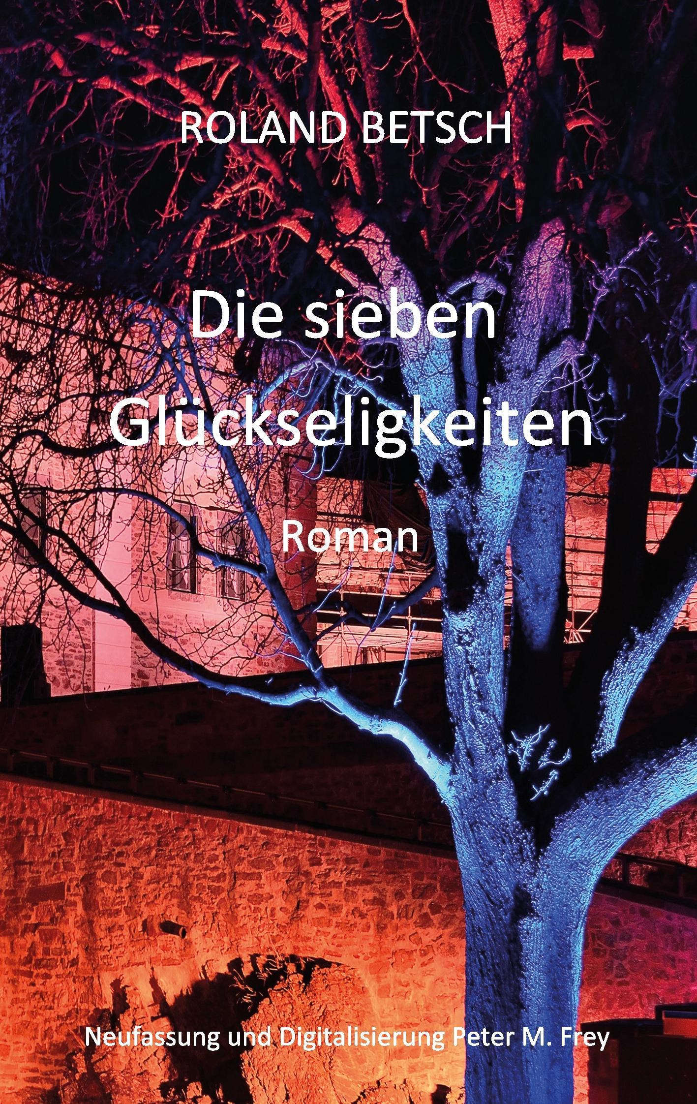 Vorderes Coverbild Die sieben Glückseligkeiten