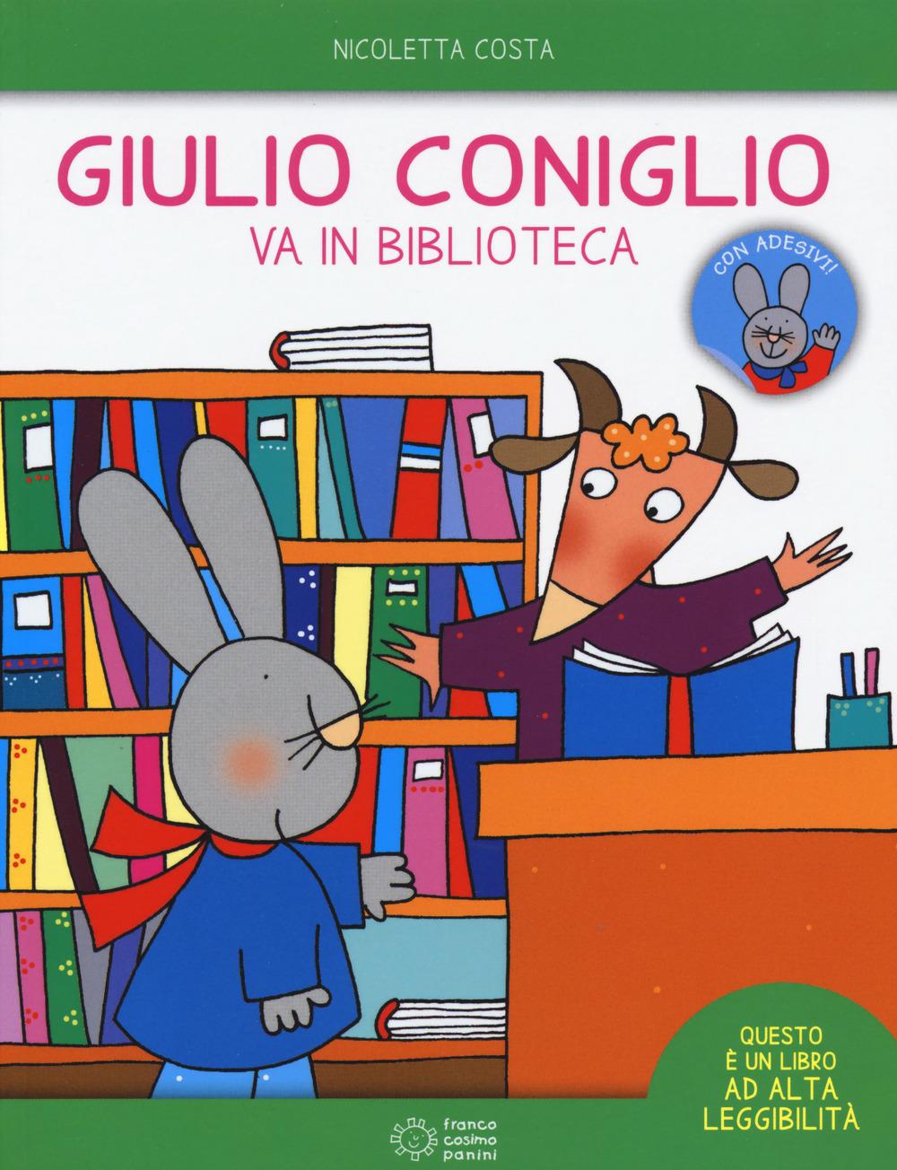 Vorderes Coverbild Giulio Coniglio va in biblioteca. Con adesivi