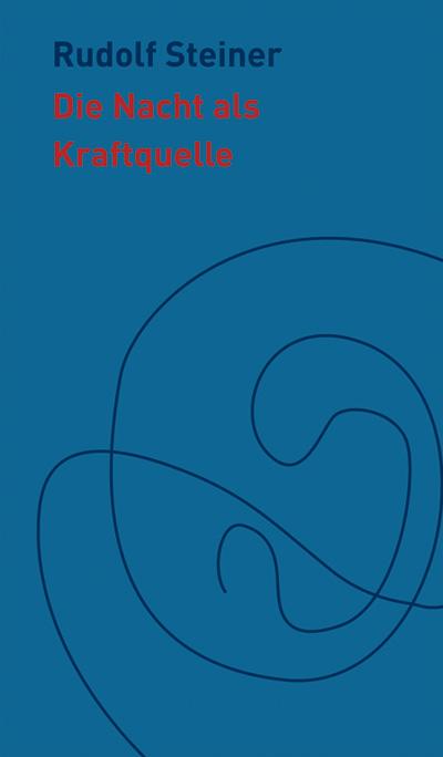 Vorderes Coverbild Die Nacht als Kraftquelle