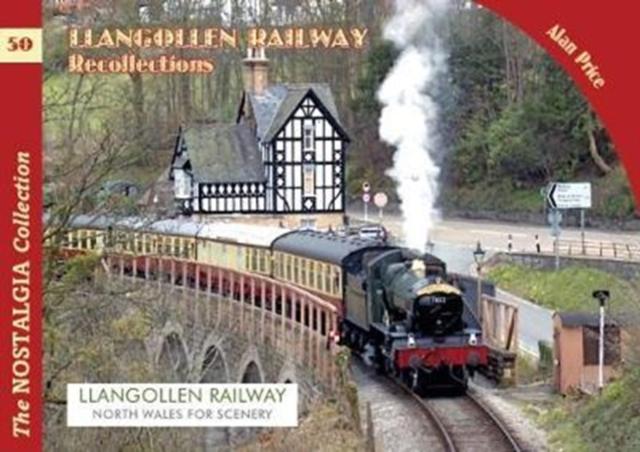 Vorderes Coverbild The Llangollen Railway Recollections