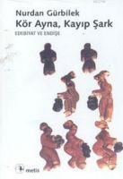 Vorderes Coverbild Kör Ayna, Kayip Sark