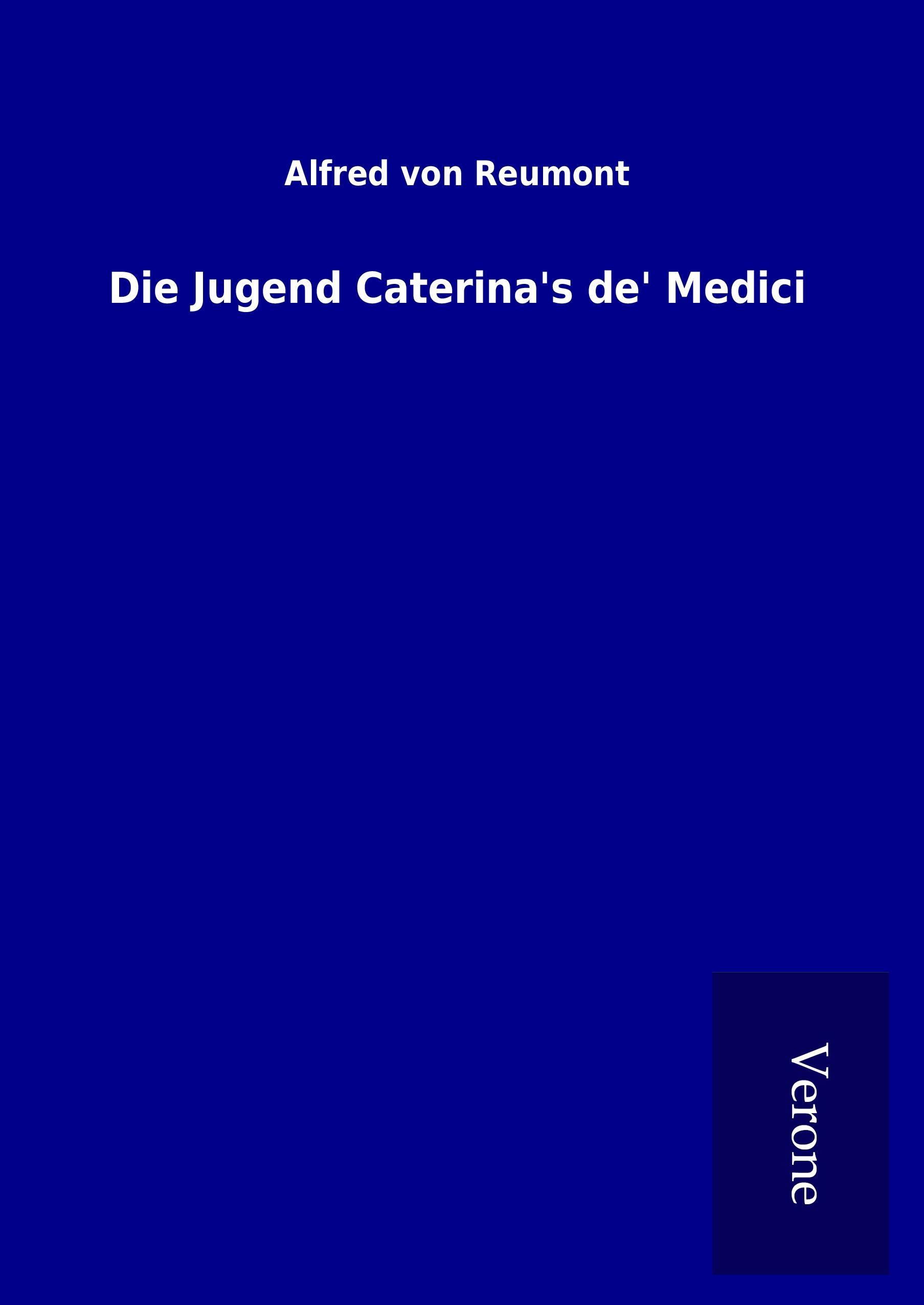 Vorderes Coverbild Die Jugend Caterina's de' Medici
