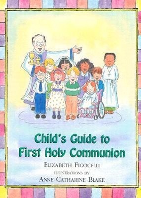 Vorderes Coverbild Child's Guide to First Holy Communion