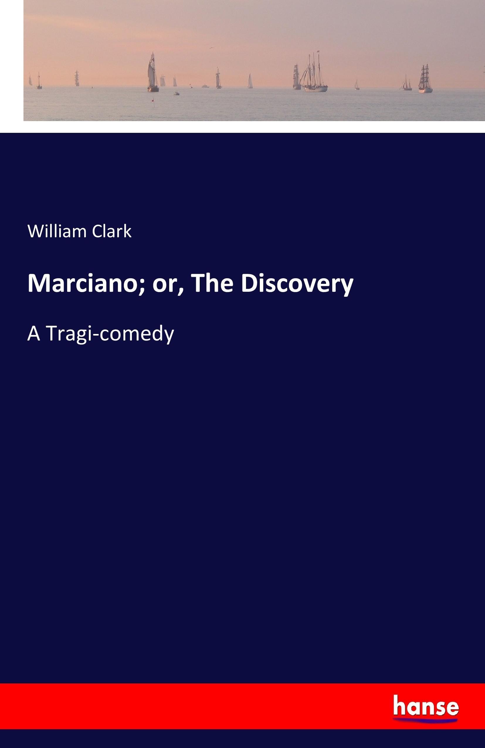 Vorderes Coverbild Marciano; or, The Discovery