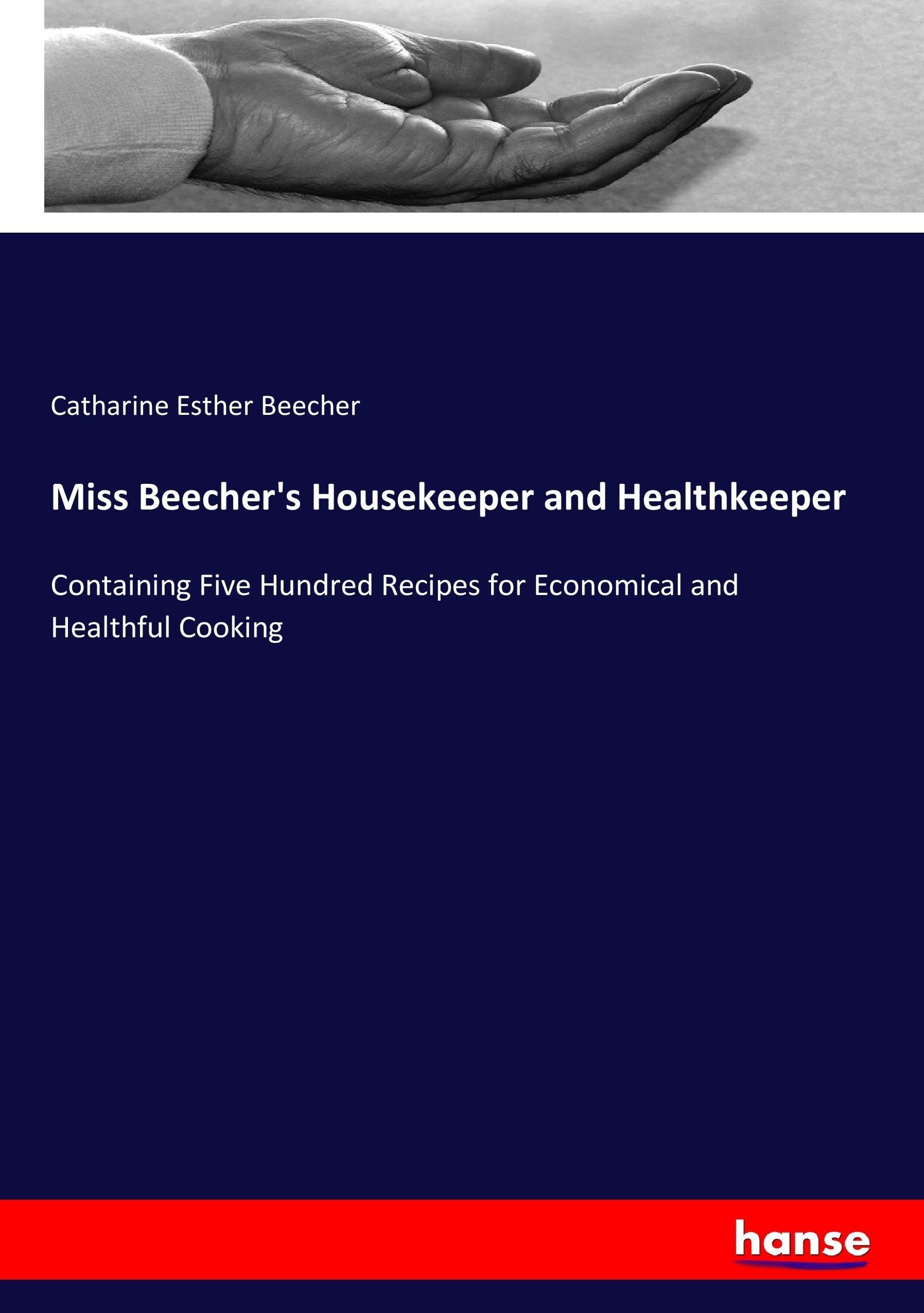 Vorderes Coverbild Miss Beecher's Housekeeper and Healthkeeper
