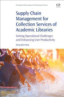Vorderes Coverbild Supply Chain Management for Collection Services of Academic Libraries