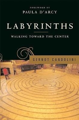 Vorderes Coverbild Labyrinths Walking Toward the Center
