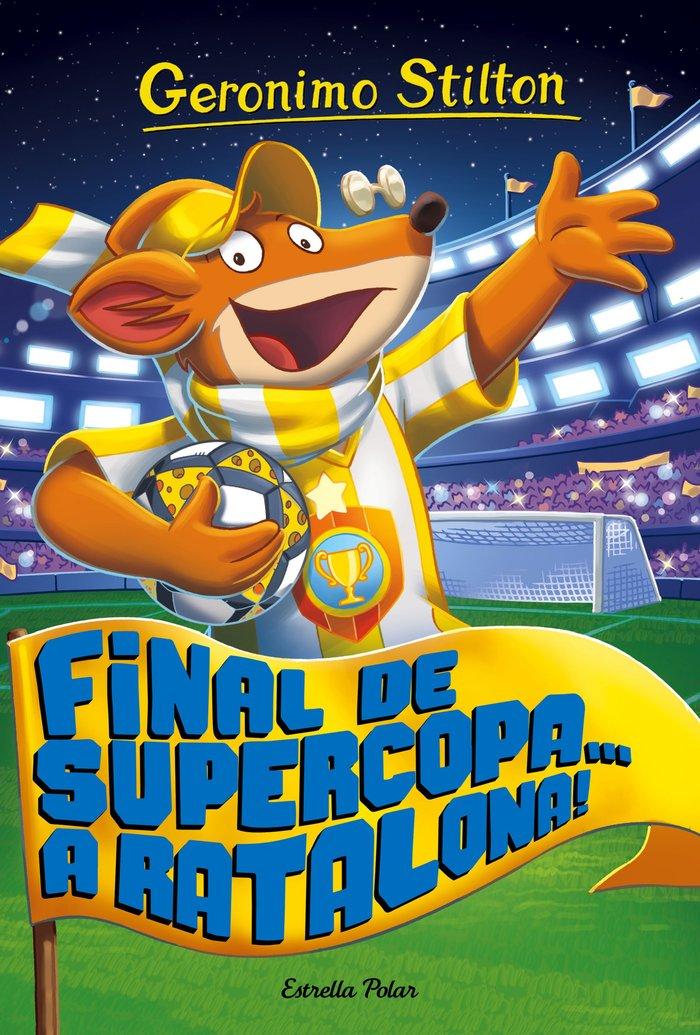 Vorderes Coverbild Final de Supercopa... a Ratalona! : Geronimo Stilton 65
