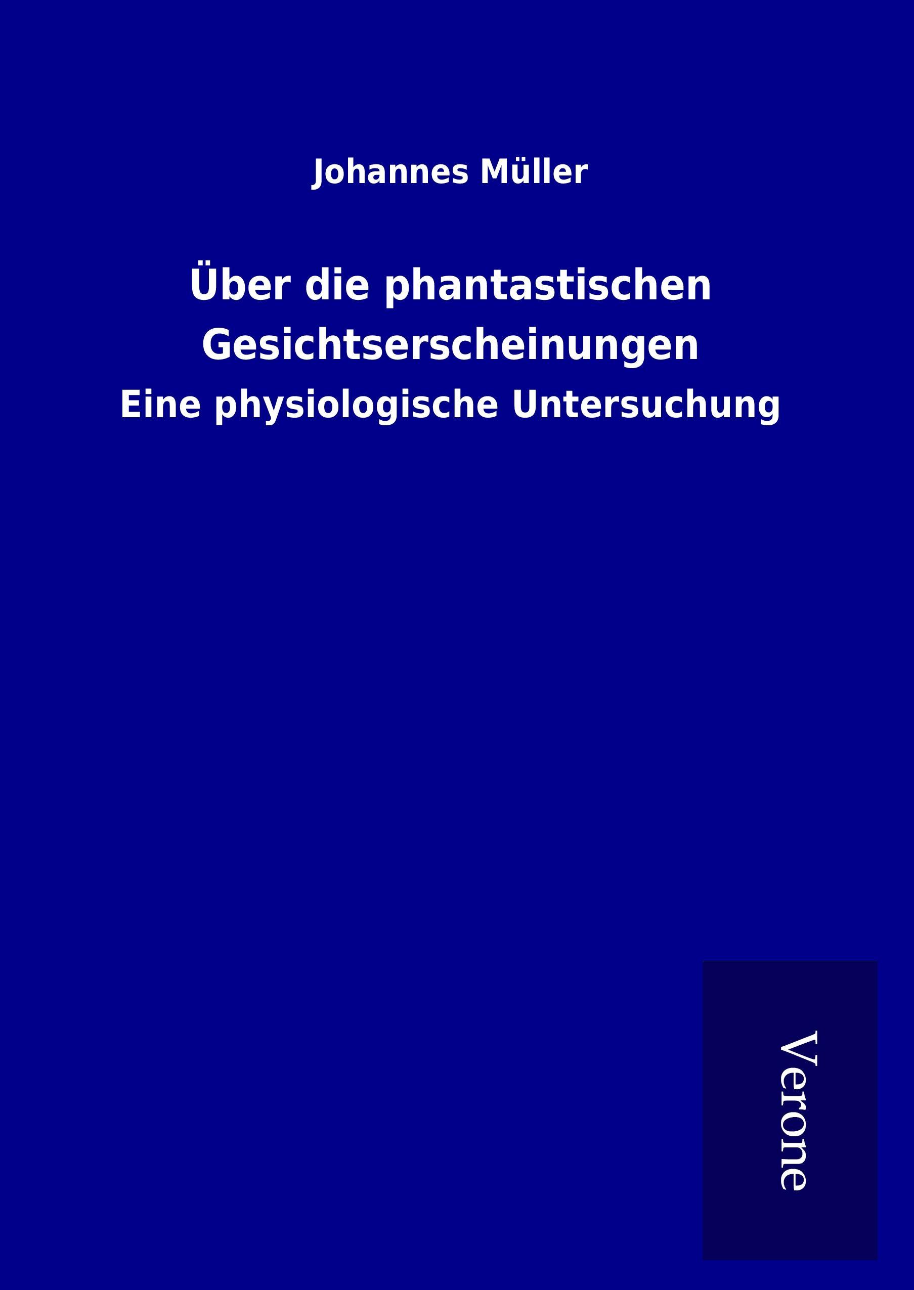 Vorderes Coverbild Über die phantastischen Gesichtserscheinungen