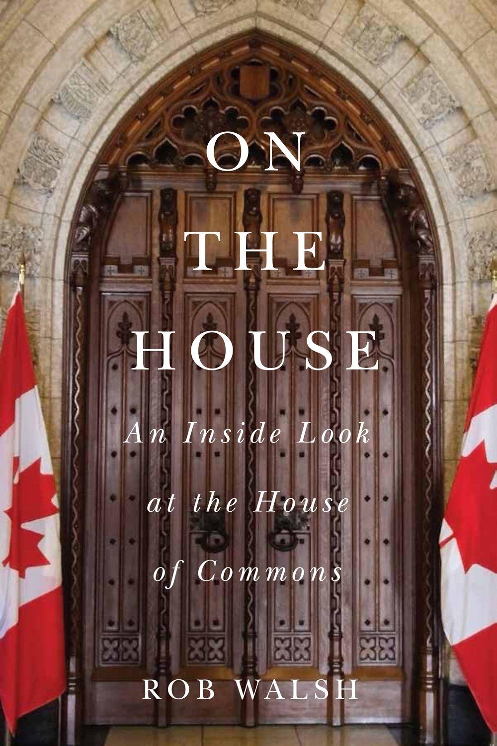 Vorderes Coverbild On the House: An Inside Look at the House of Commons