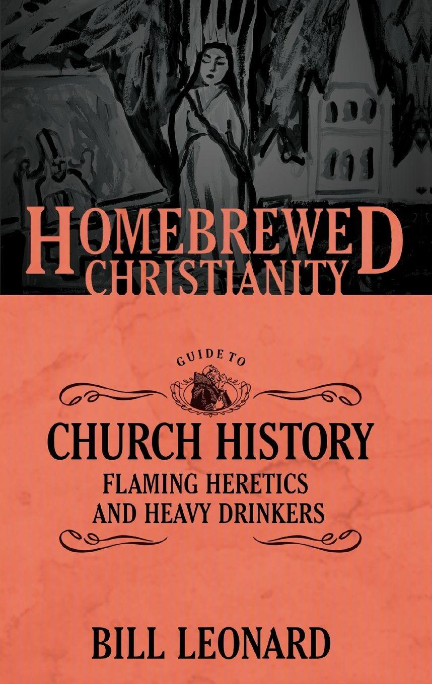 Vorderes Coverbild The Homebrewed Christianity Guide to Church History