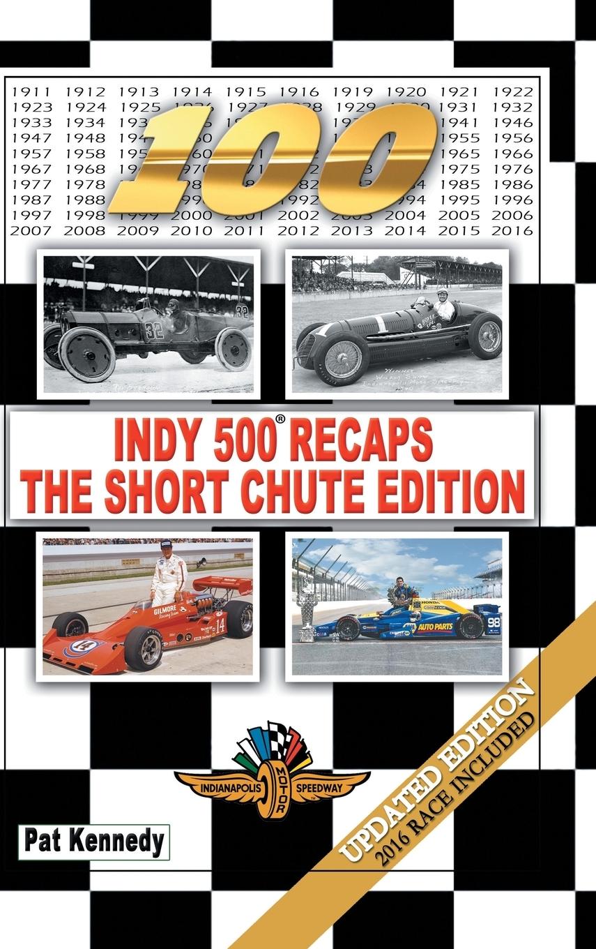 Vorderes Coverbild Indy 500 Recaps-The Short Chute Edition