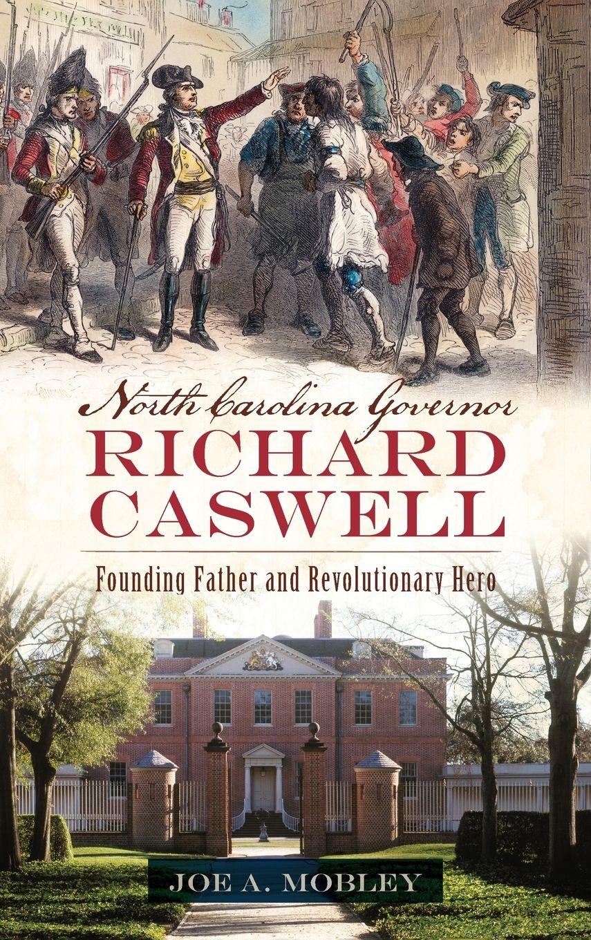 Vorderes Coverbild North Carolina Governor Richard Caswell